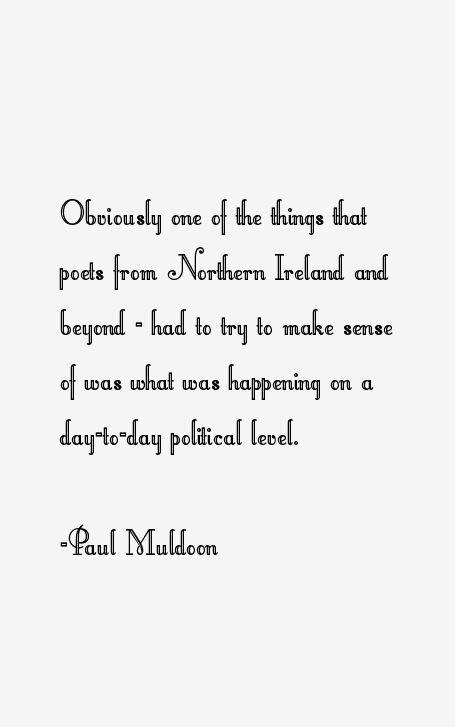 Paul Muldoon Quotes