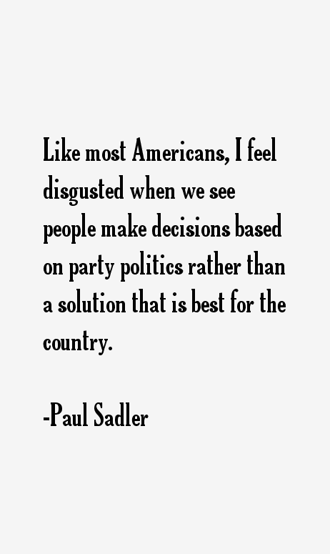 Paul Sadler Quotes
