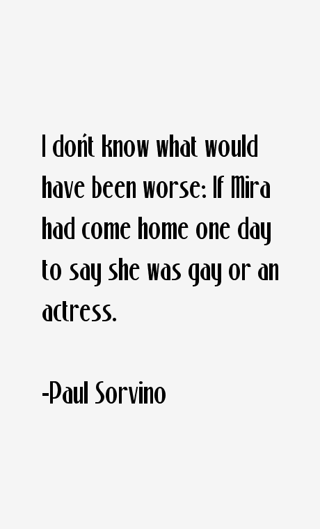 Paul Sorvino Quotes