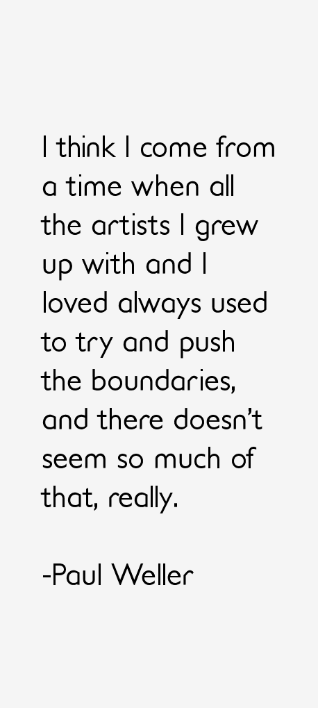 Paul Weller Quotes