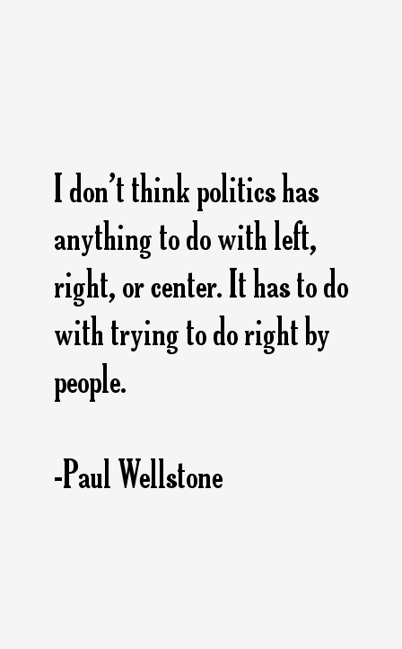 Paul Wellstone Quotes
