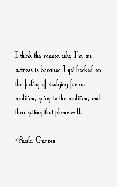 Paula Garces Quotes
