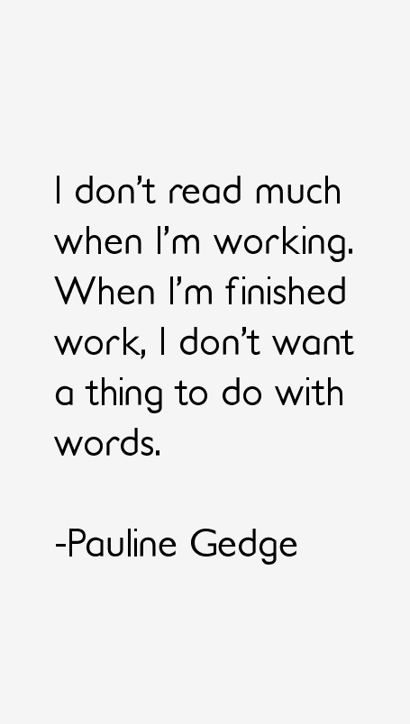 Pauline Gedge Quotes