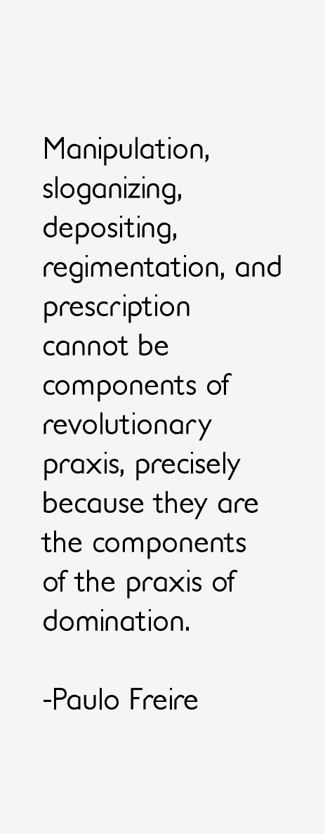 Paulo Freire Quotes