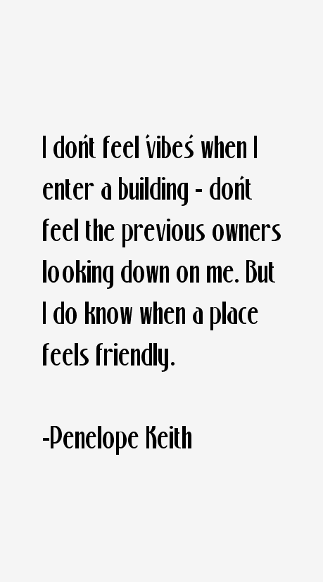 Penelope Keith Quotes