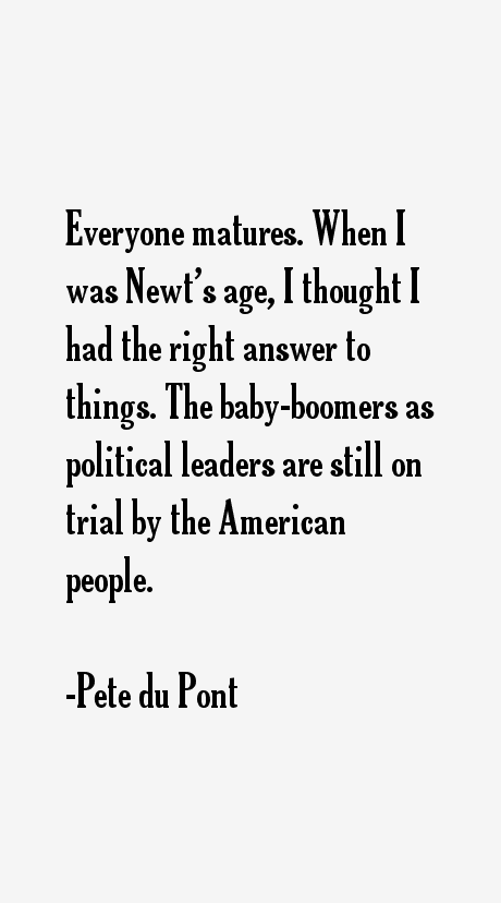 Pete du Pont Quotes