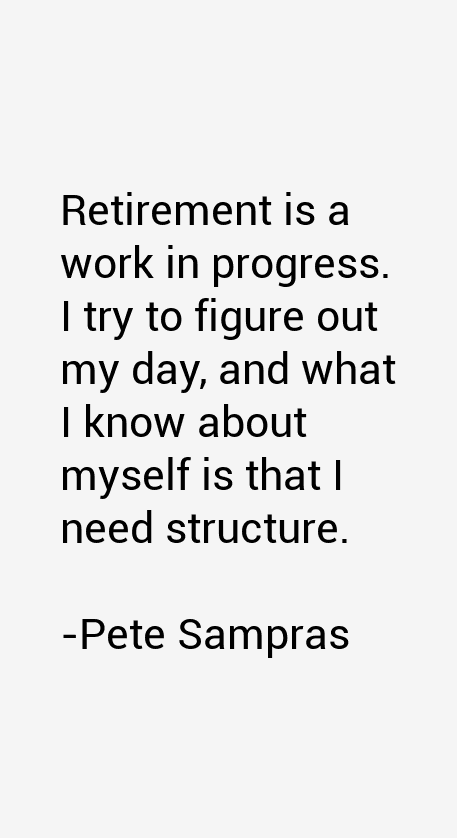 Pete Sampras Quotes