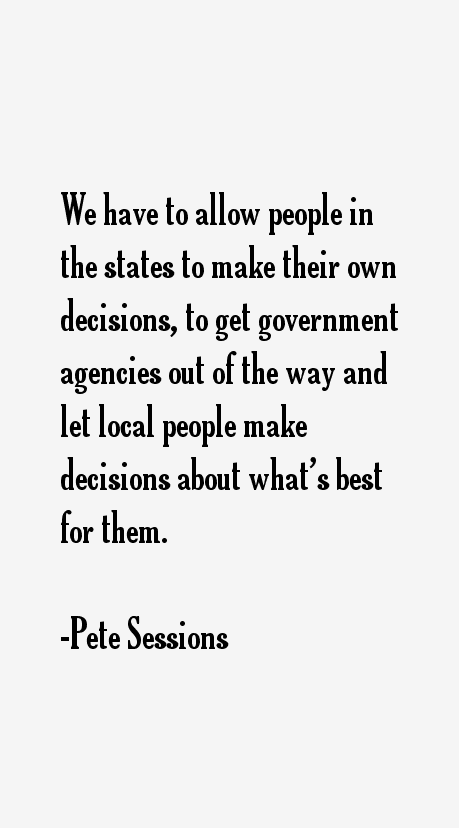 Pete Sessions Quotes