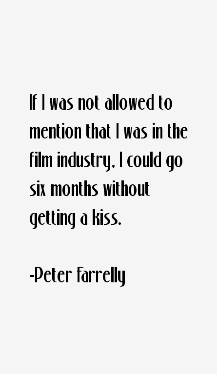 Peter Farrelly Quotes