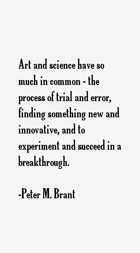 Peter M. Brant Quotes