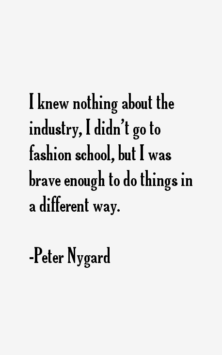 Peter Nygard Quotes