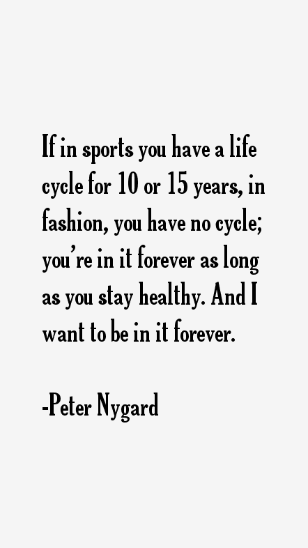 Peter Nygard Quotes