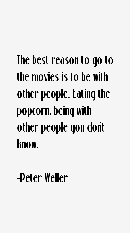 Peter Weller Quotes