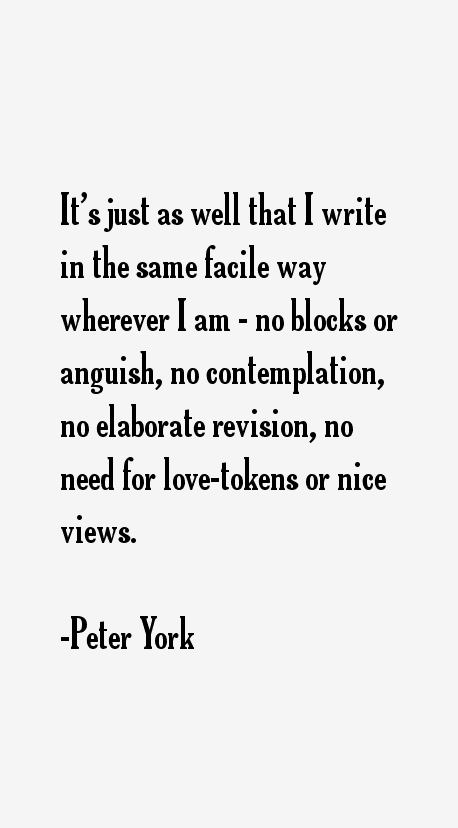 Peter York Quotes