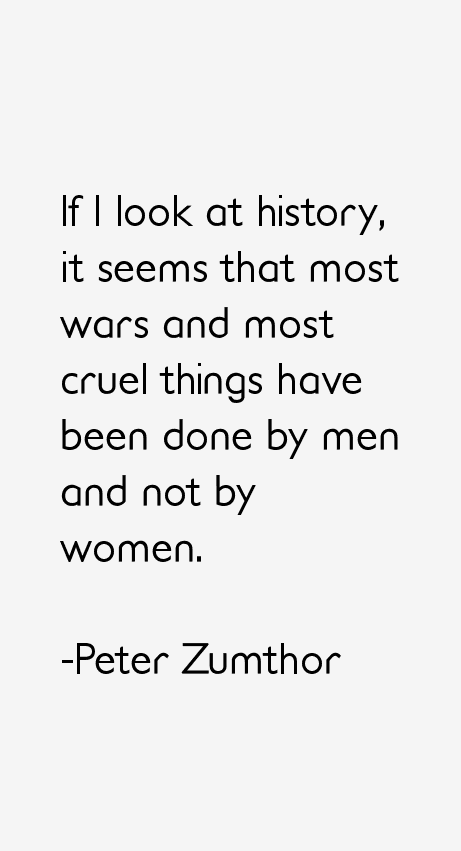 Peter Zumthor Quotes