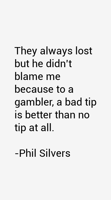 Phil Silvers Quotes