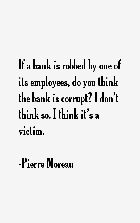 Pierre Moreau Quotes