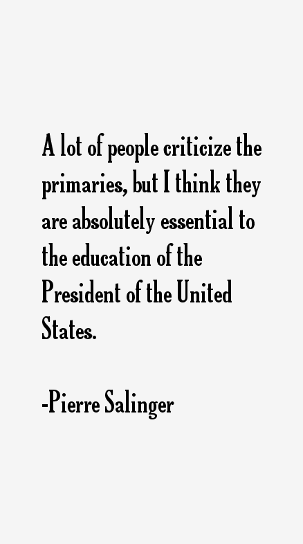 Pierre Salinger Quotes