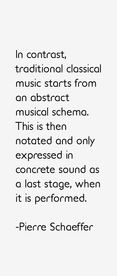 Pierre Schaeffer Quotes