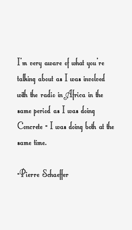 Pierre Schaeffer Quotes