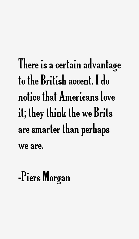 Piers Morgan Quotes