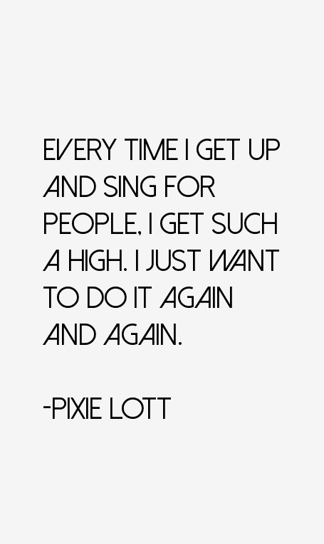 Pixie Lott Quotes