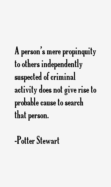 Potter Stewart Quotes