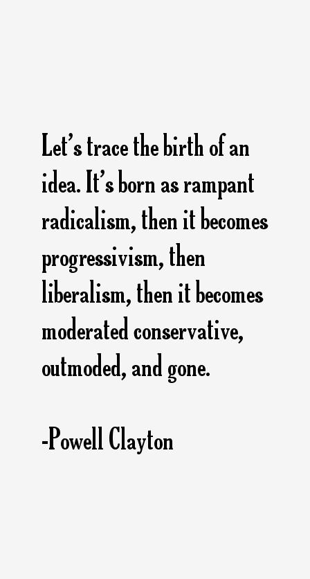 Powell Clayton Quotes