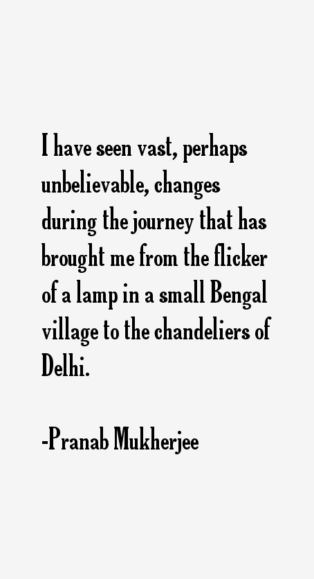 Pranab Mukherjee Quotes
