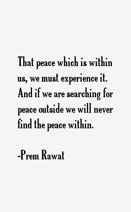 Prem Rawat Quotes