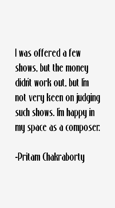 Pritam Chakraborty Quotes