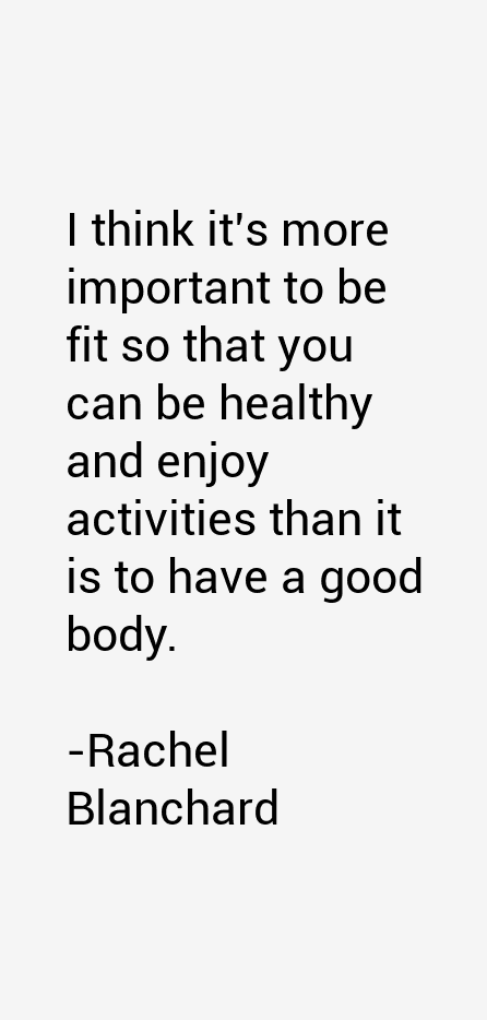 Rachel Blanchard Quotes