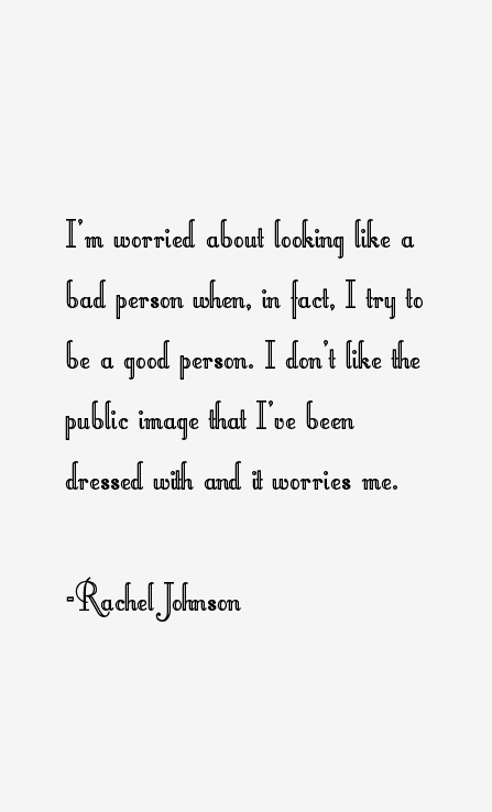 Rachel Johnson Quotes