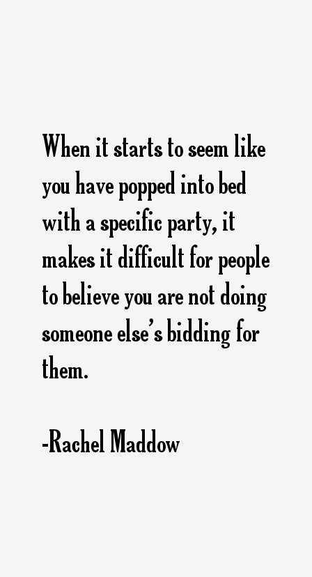 Rachel Maddow Quotes