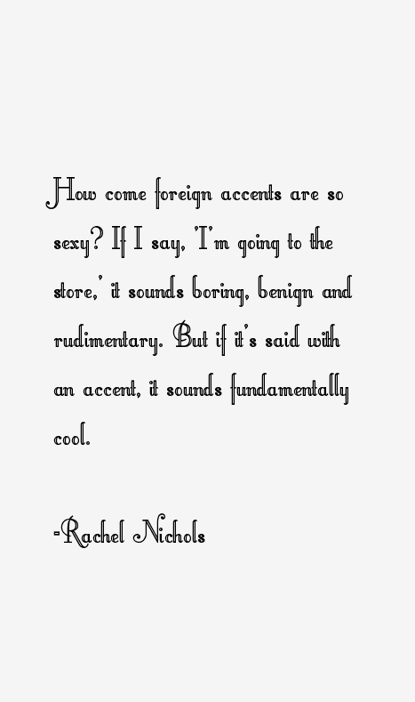 Rachel Nichols Quotes