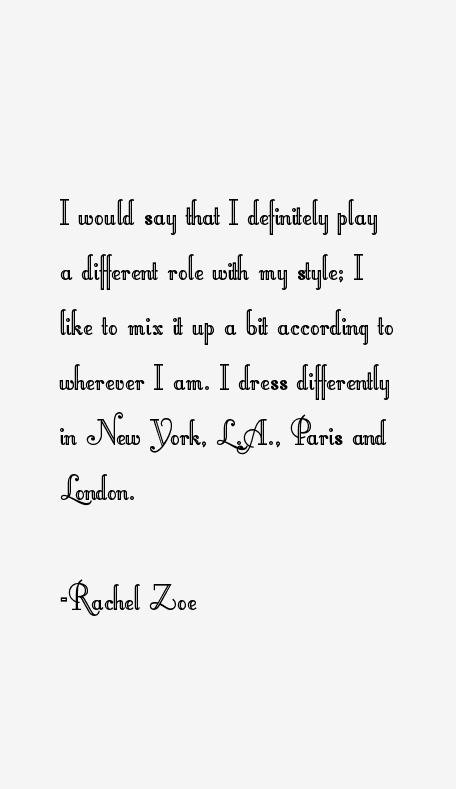 Rachel Zoe Quotes