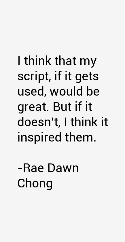 Rae Dawn Chong Quotes