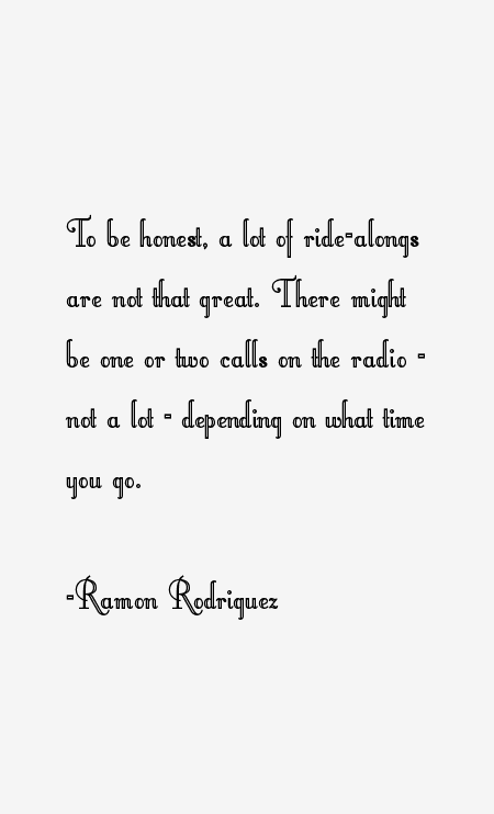 Ramon Rodriguez Quotes