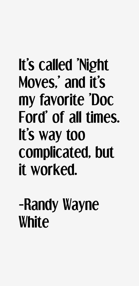 Randy Wayne White Quotes
