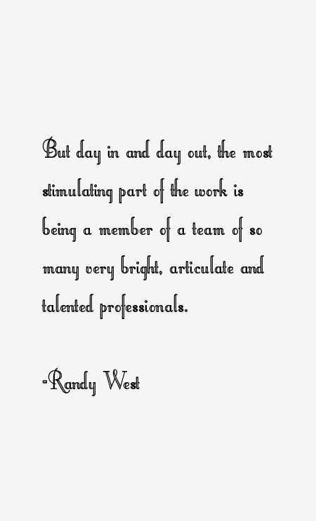 Randy West Quotes