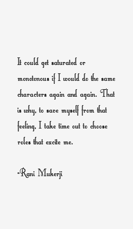 Rani Mukerji Quotes