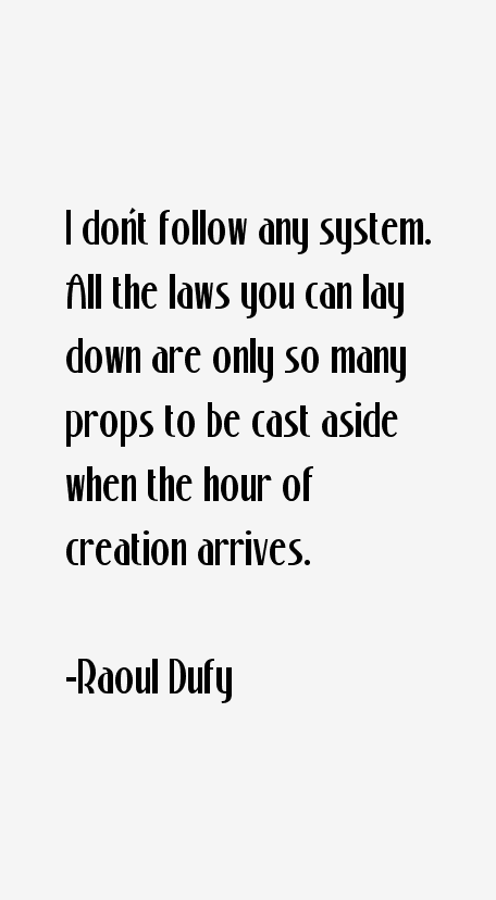 Raoul Dufy Quotes