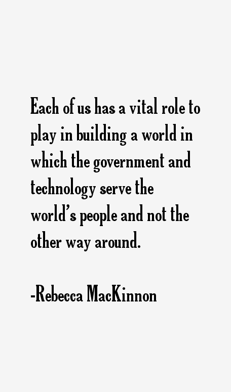 Rebecca MacKinnon Quotes