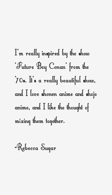 Rebecca Sugar Quotes