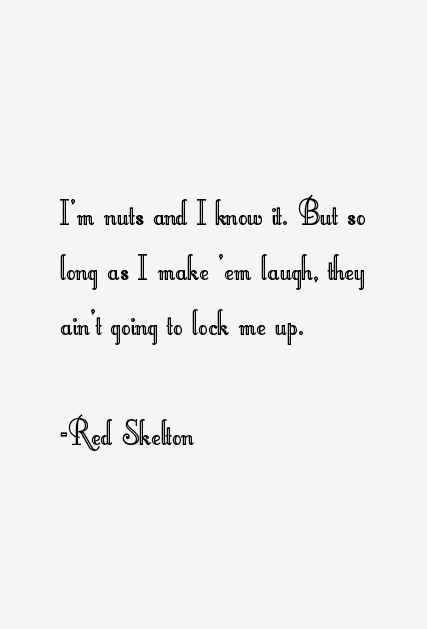 Red Skelton Quotes