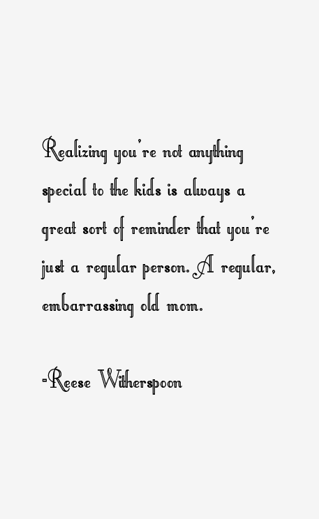 Reese Witherspoon Quotes