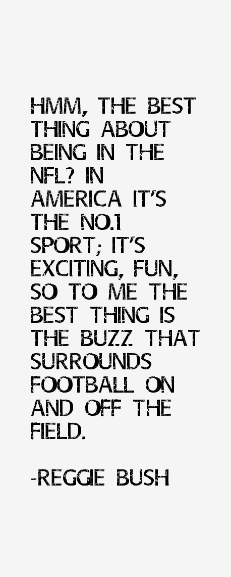Reggie Bush Quotes