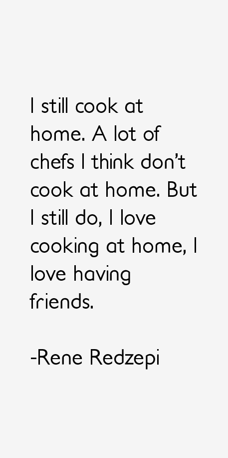 Rene Redzepi Quotes