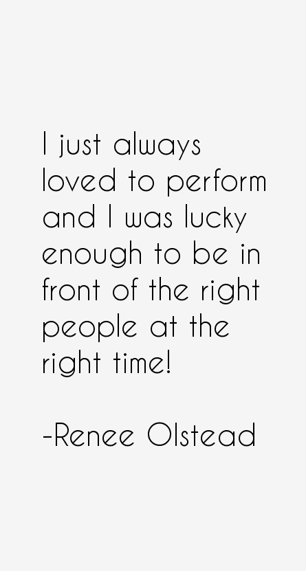 Renee Olstead Quotes