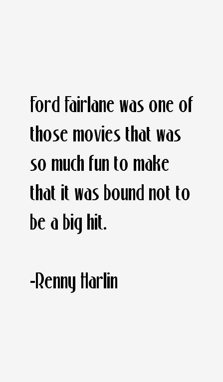 Renny Harlin Quotes